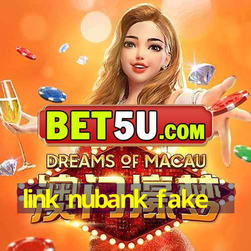 link nubank fake